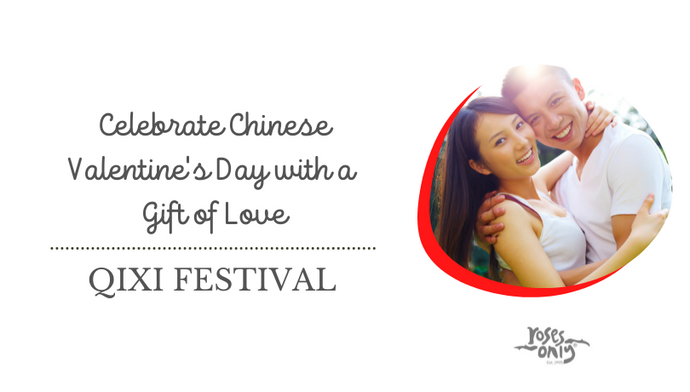 Celebrate Qixi Festival with a Gift of Love