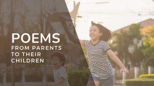 poems from parents to their children | roses only singapore